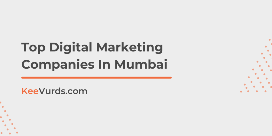 Top Digital Marketing Companies In Mumbai