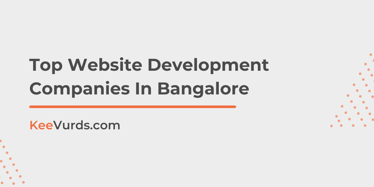 Top Website Development Companies In Bangalore
