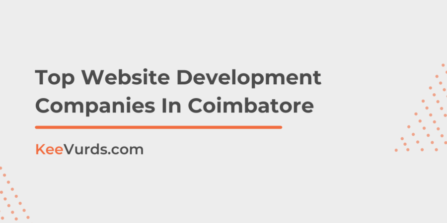 Top Website Development Companies In Coimbatore