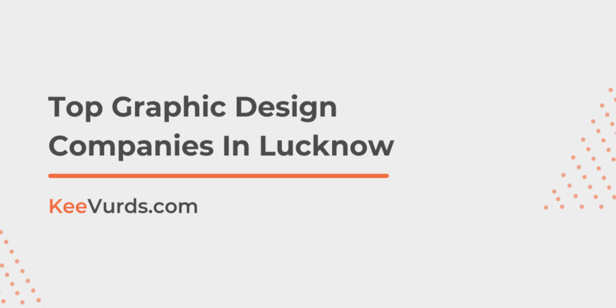 Top Graphic Design Companies In Lucknow