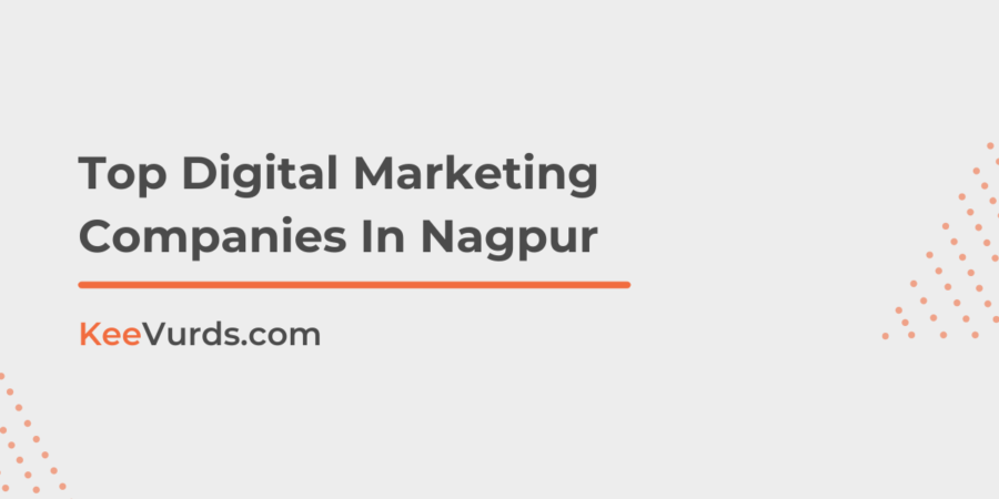 Top Digital Marketing Companies In Nagpur