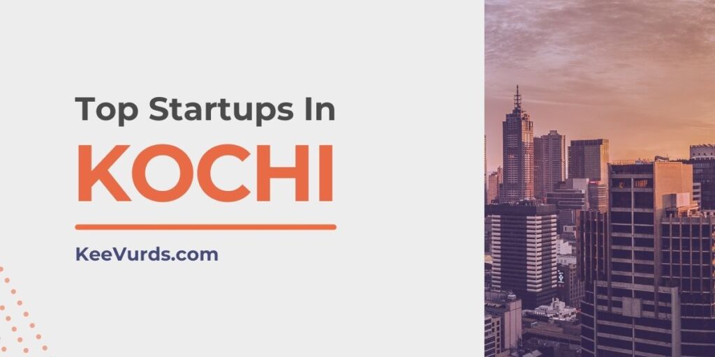 Top Startups In Kochi