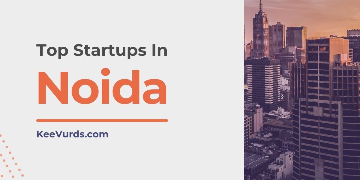 Top Startups In Noida