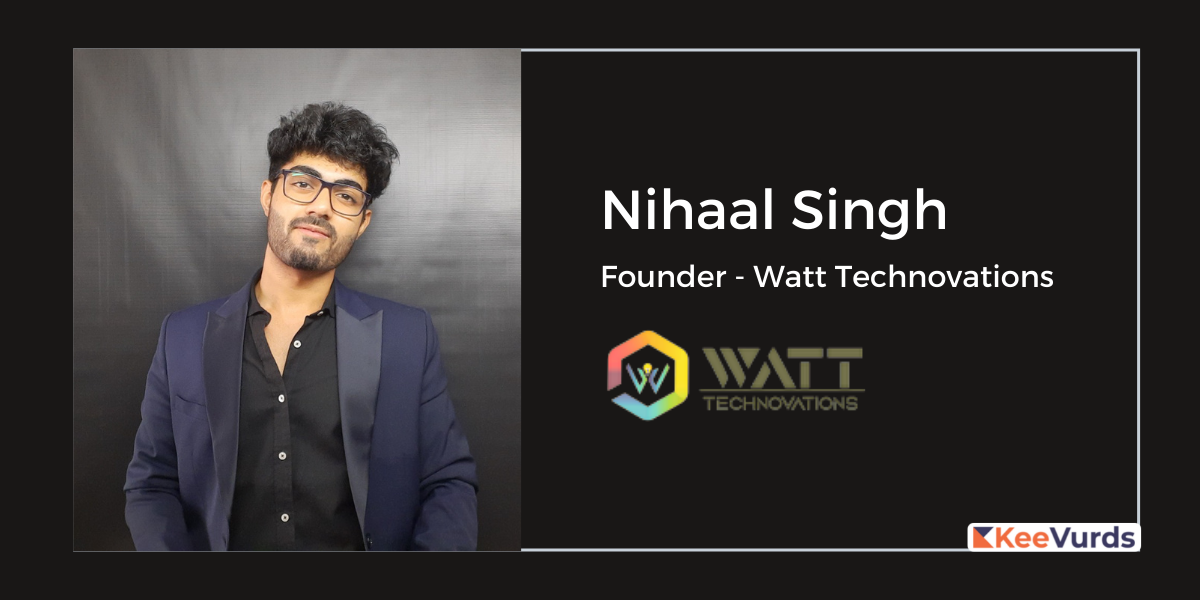 Watt Technovations - Nihaal Singh