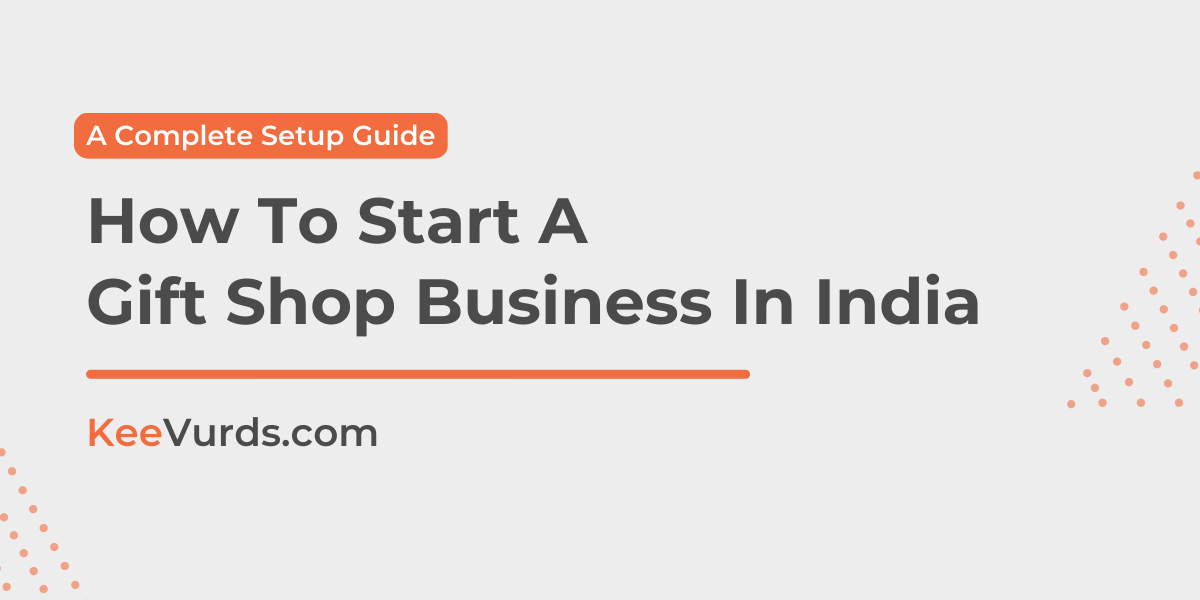 gift shop business plan in india