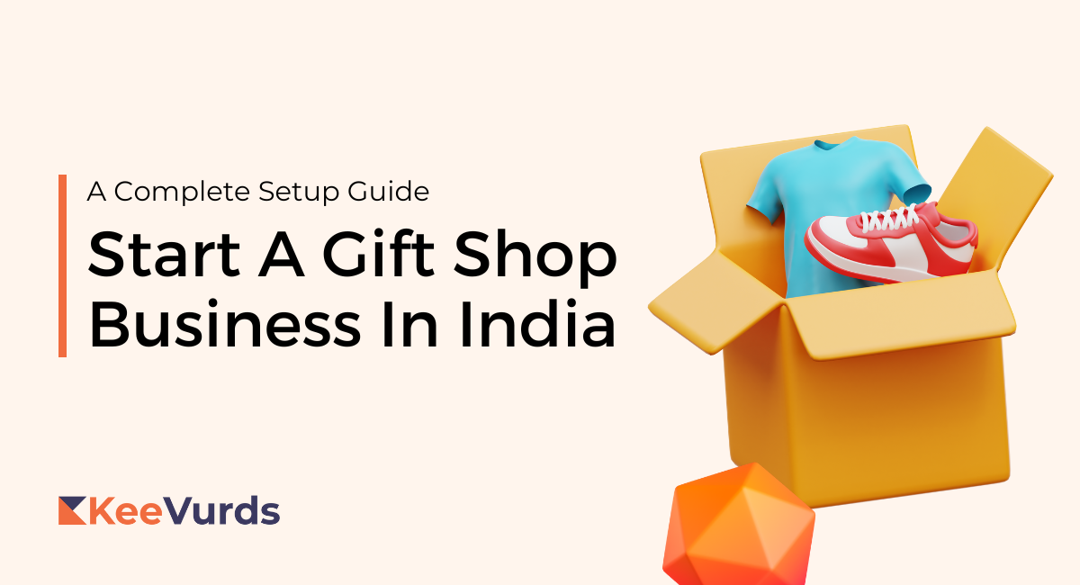 Start A Gift Shop Business In India 