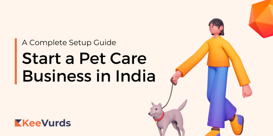 Start a Pet Care Business in India