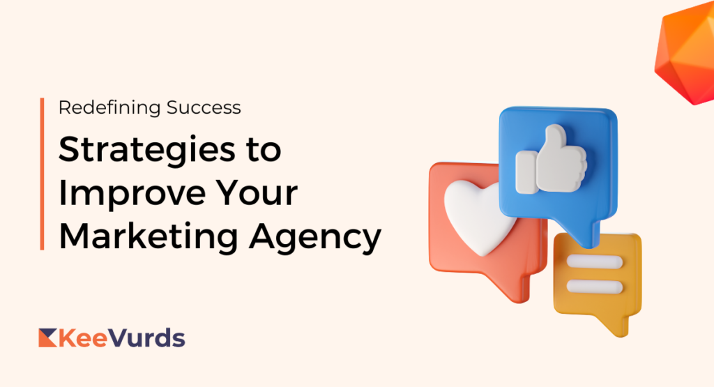 Strategies to Improve Your Marketing Agency