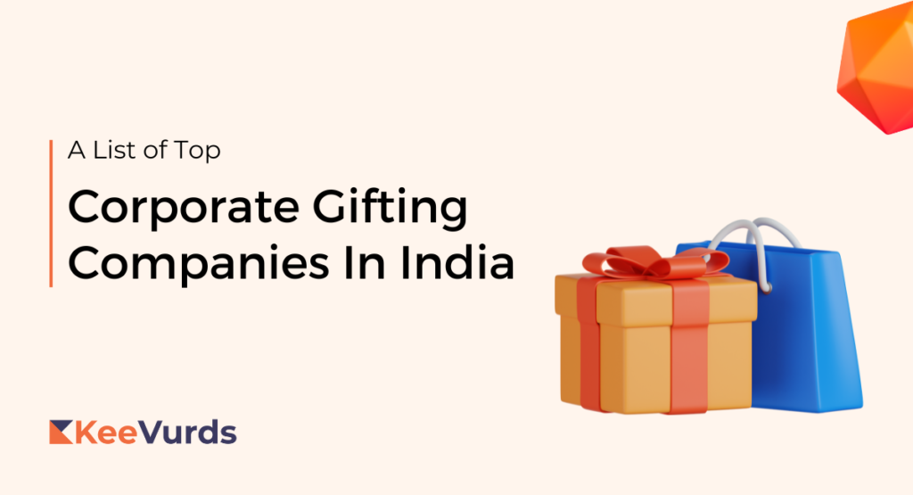 Corporate Gifting Companies In India