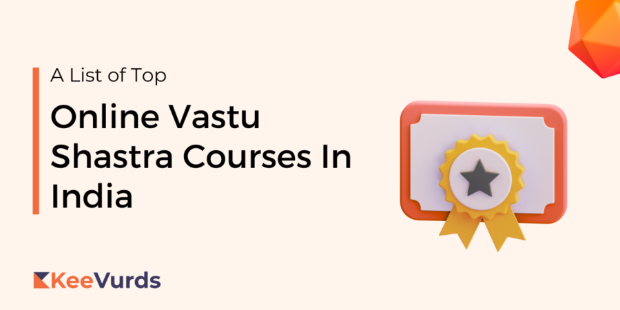 Online Vastu Shastra Courses In India