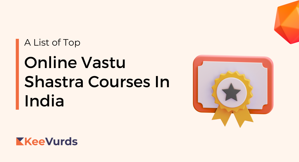 Online Vastu Shastra Courses In India