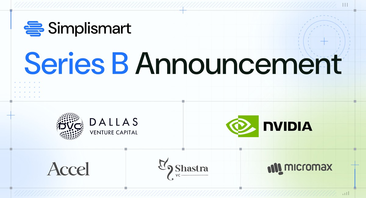 Simplismart Series B announcement graphic with Dallas Venture Capital, NVIDIA, Accel, Shastra VC and Micromax