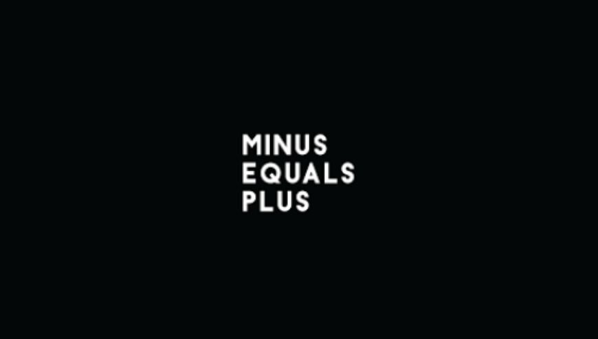 Minus Equals Plus